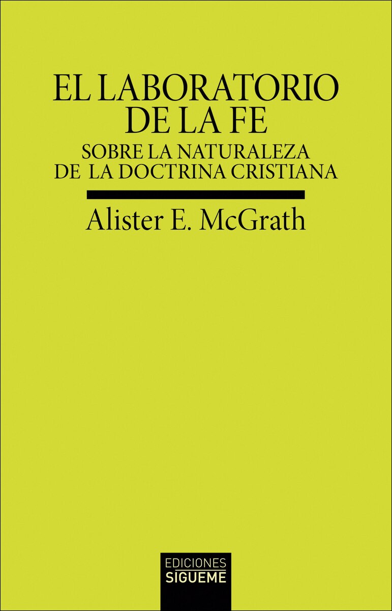 Imagem 0 de El laboratorio de la fe: Sobre la naturaleza de la doctrina cristiana