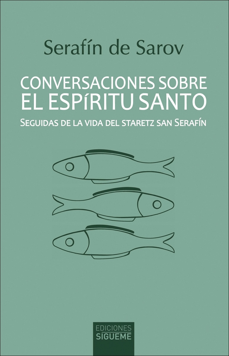 Imagem 0 de Conversaciones sobre el espíritu santo: Seguidas de la vida del staretz san serafín