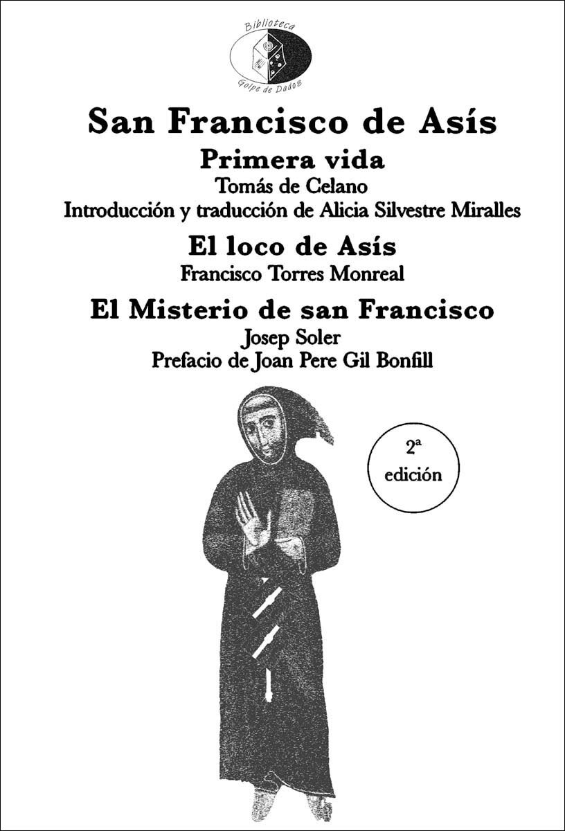 Imagem 0 de San Francisco de Asís: Primera vida de Tomás de Celano ; El loco de Asís ; El misterio de san Francisco (Capa mole com abas)