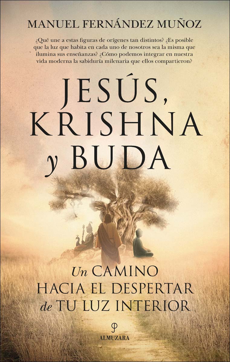 Imagem 0 de Jesús, Krishna y Buda. Un camino hacia el despertar de tu luz interior (Capa mole)
