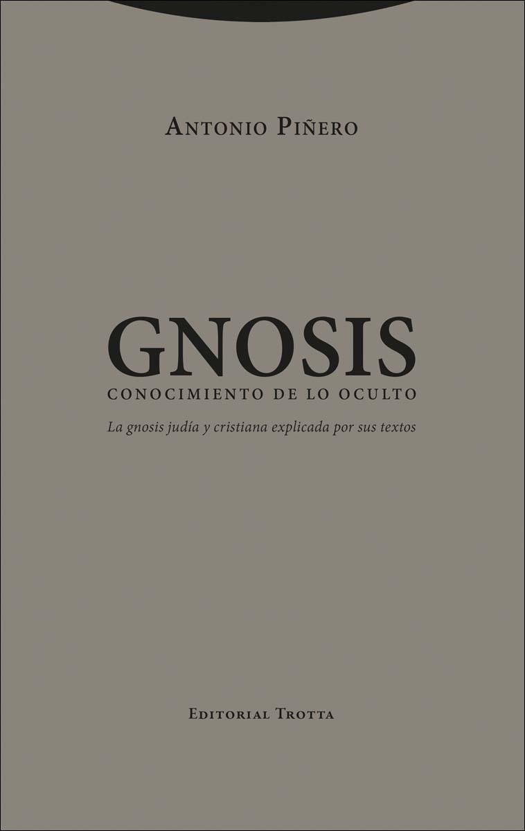 Imagem 0 de Gnosis. Conocimiento de lo oculto: La gnosis judía y cristiana explicada por sus textos (Capa dura)