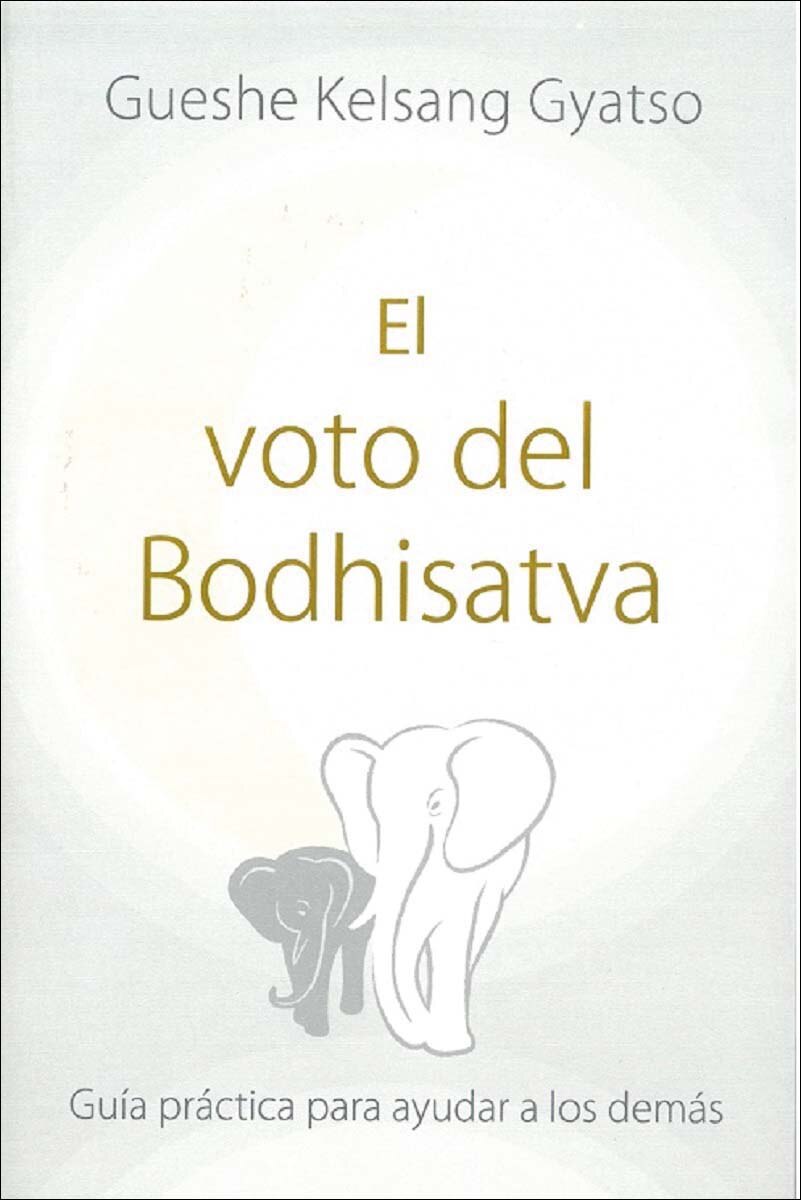 Imagem 0 de El voto del Bodhisatva: Guía práctica para ayudar a los demás