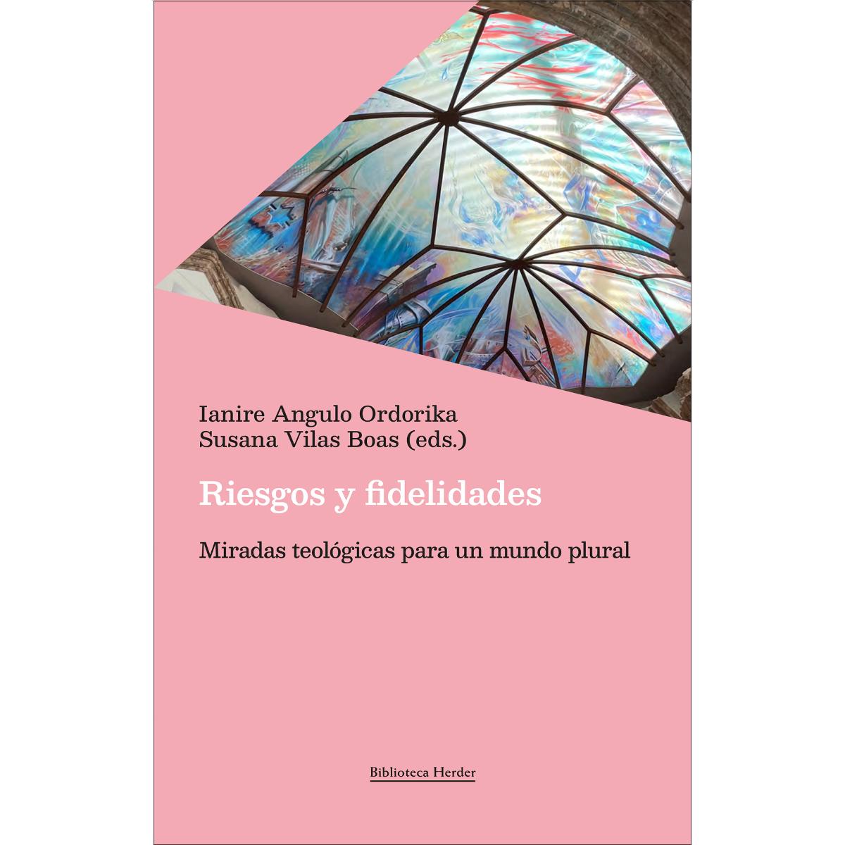 Imagem 0 de Riesgos y fidelidades: Miradas teológicas para un mundo plural (Capa mole com abas)