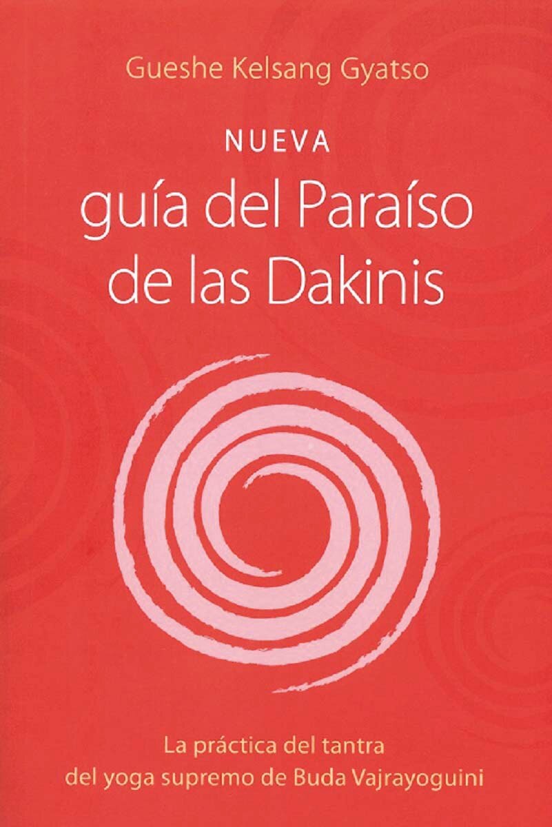 Imagem 0 de Nueva guía Del Paraíso de las Dakinis: La práctica del tantra del yoga supremo de Buda Vajrayoguini