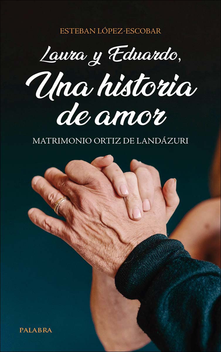 Imagem 0 de Laura y Eduardo, una historia de amor: Matrimonio Ortiz de Landázuri (Capa mole com abas)