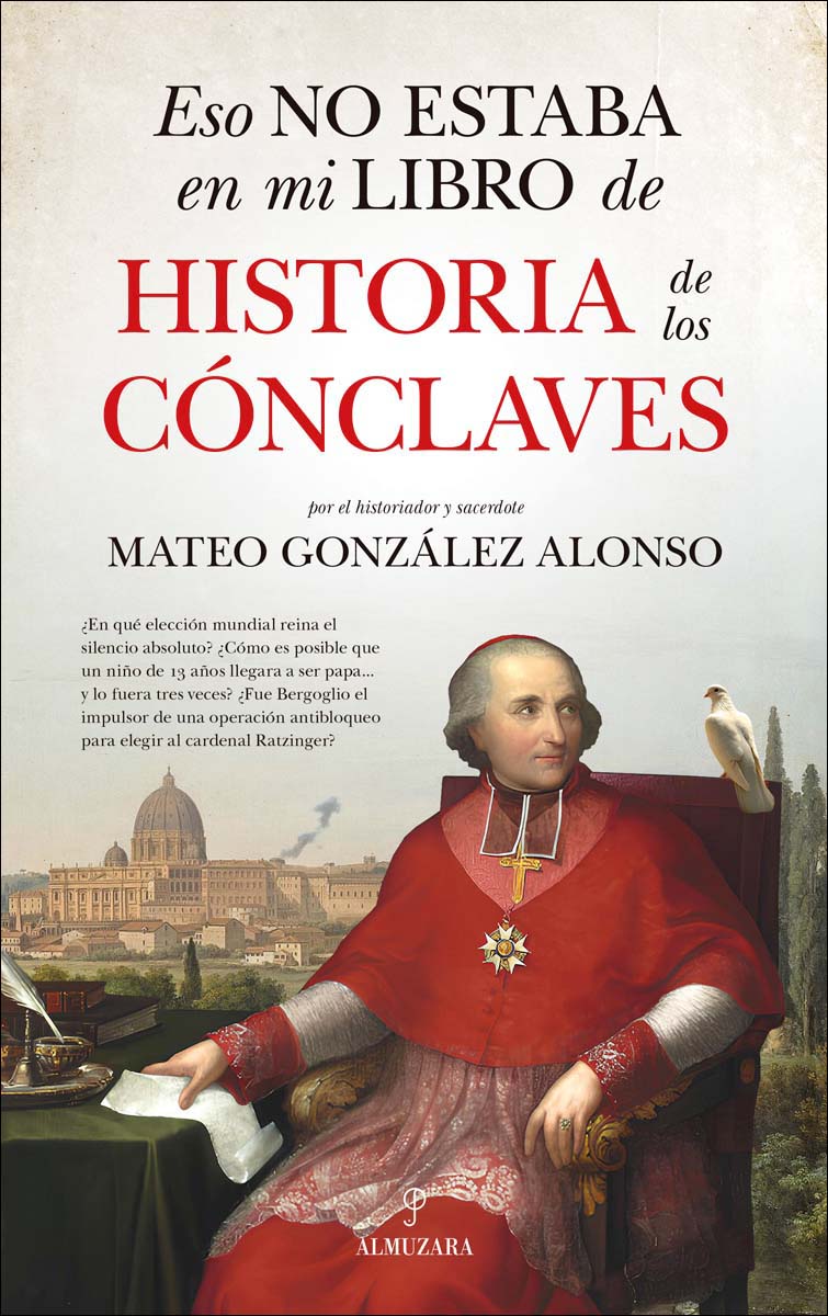 Eso no estaba en mi libro de historia de los cónclaves (Capa mole) 1