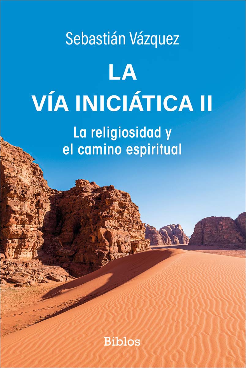 La Vía iniciática II: La religiosidad y el camino espiritual (Capa mole com abas) 1