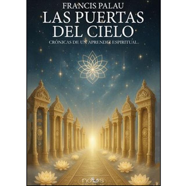 Imagem 0 de LAS PUERTAS DEL CIELO: CRÓNICAS DE UN APRENDIZ ESPIRITUAL (Capa mole com abas)