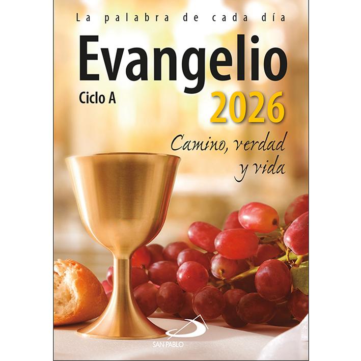 Evangelio 2026: Camino, Verdad y Vida. Ciclo A (Capa mole) 1