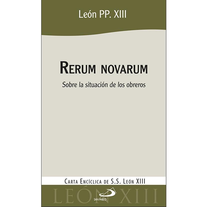 Rerum novarum: Sobre la situación de los obreros (Capa mole) 1