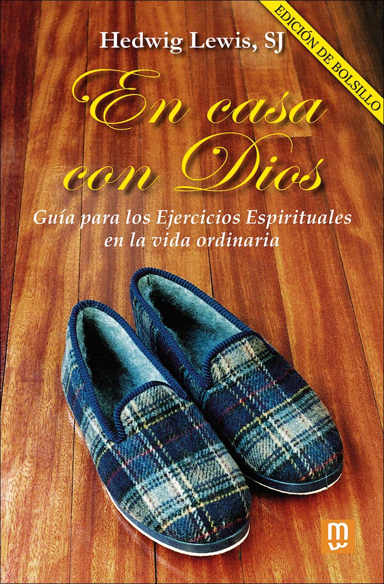 En casa con Dios - Edición de bolsillo: Guía para los Ejercicios Espirituales en la vida ordinaria (Capa mole) 1