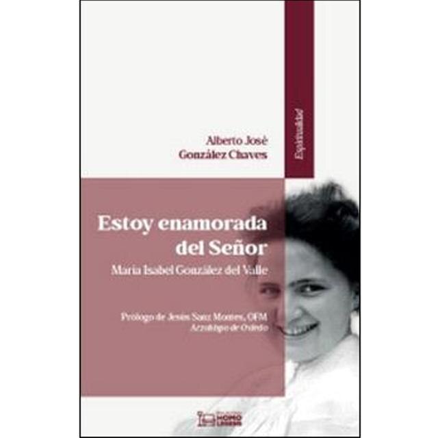 Imagem 0 de ESTOY ENAMORADA DEL SEÑOR: Mª Isabel González del Valle (Capa mole com abas)