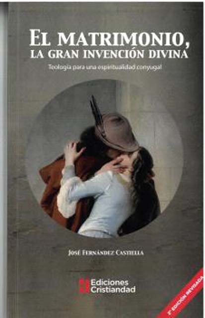 El matrimonio, la gran invención divina2ª edición 1
