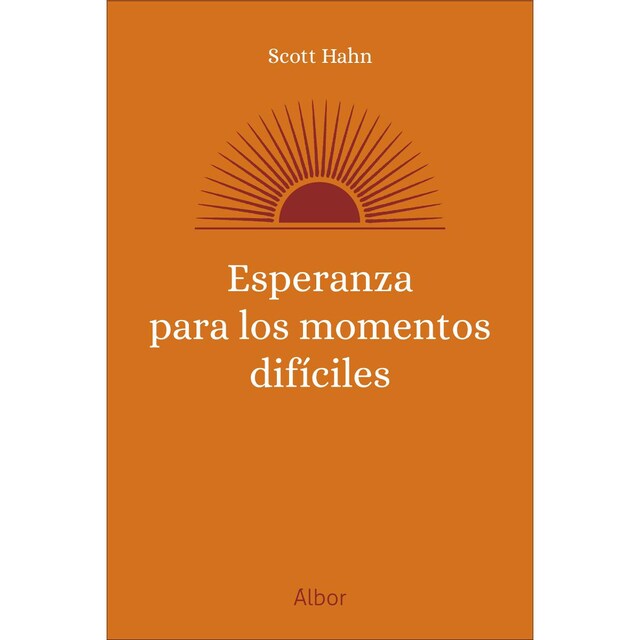 Imagen 0 de Esperanza para los momentos díficiles  (Tapa blanda con solapas)