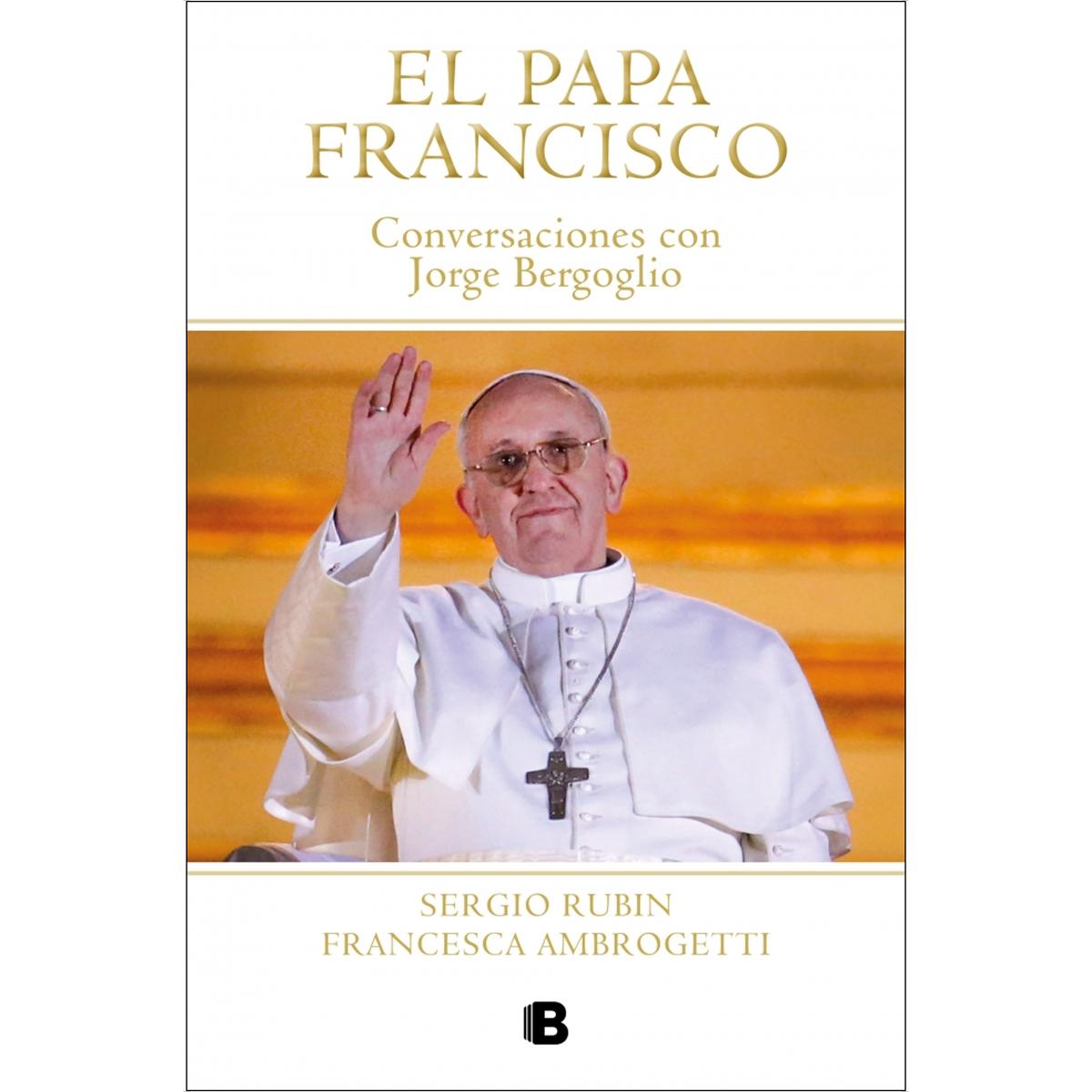 El Papa Francisco: Conversaciones con Jorge Bergoglio (Capa mole) 1