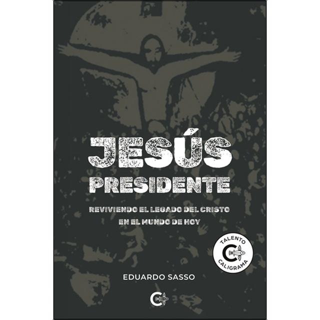 Jesús presidente 1