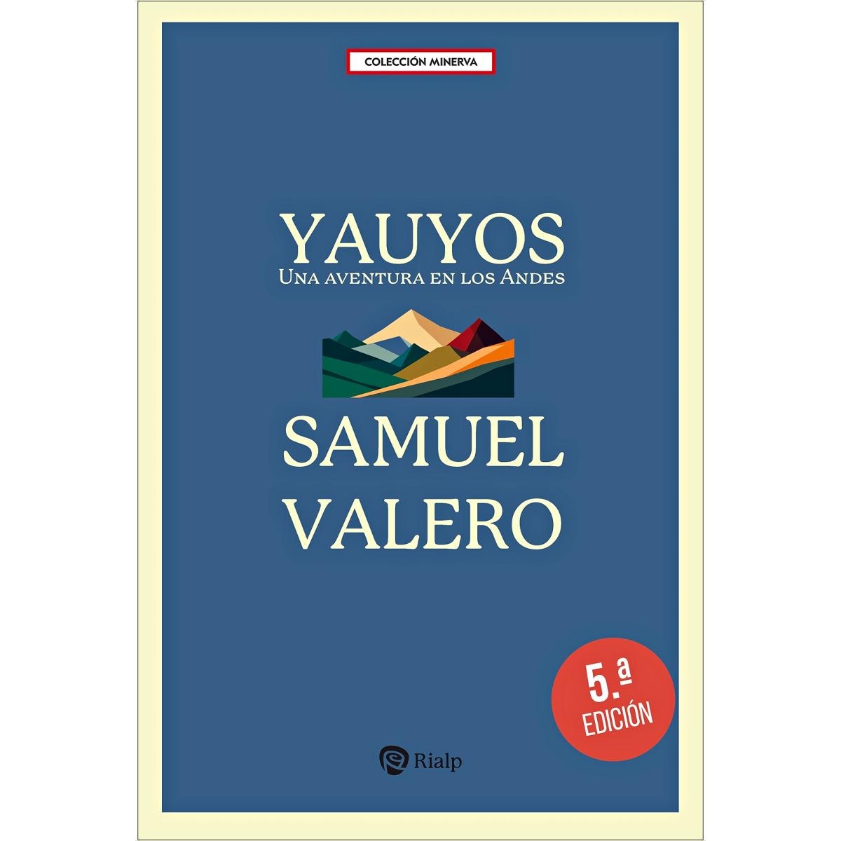 Yauyos: Una aventura en los Andes (Capa mole) 1