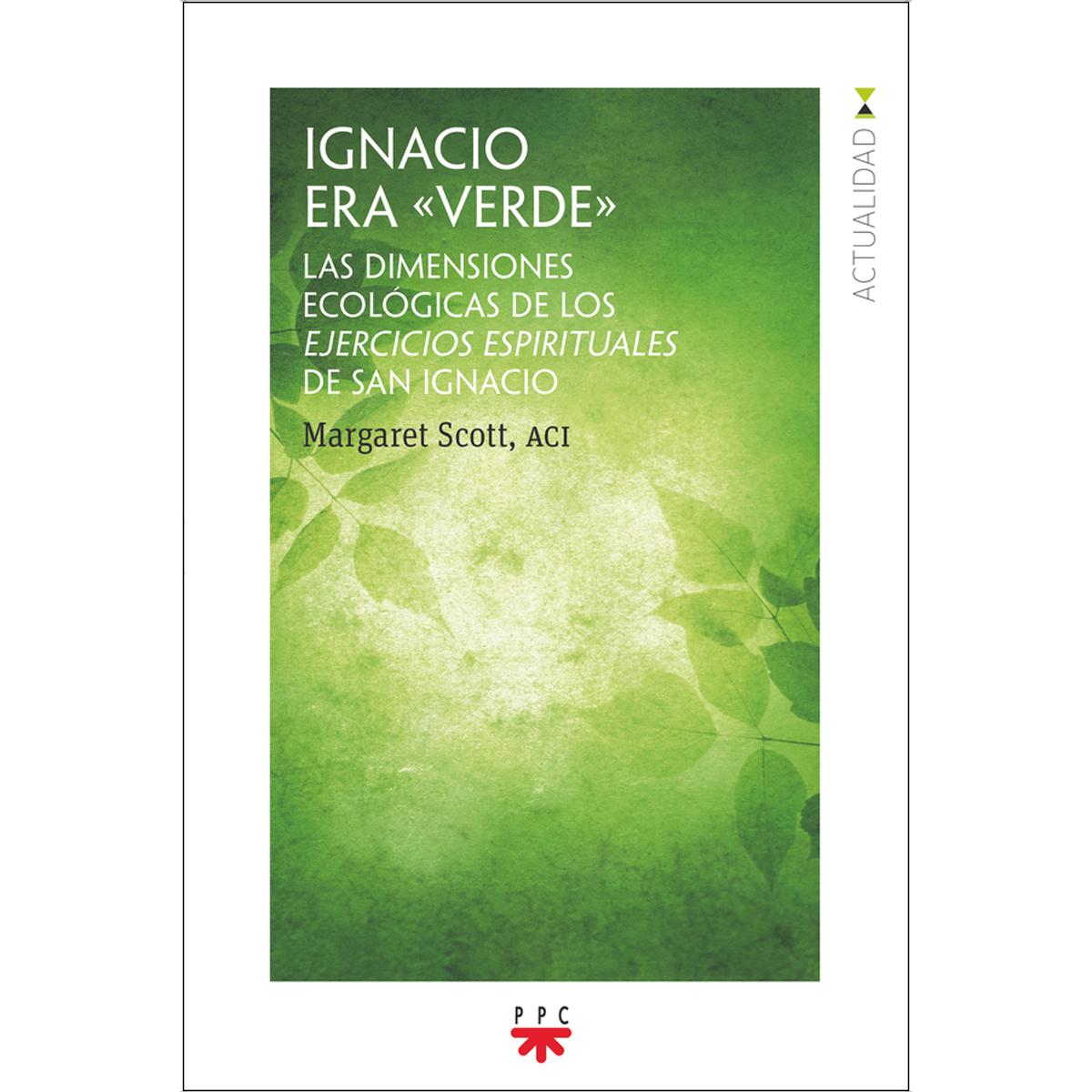 Ignacio era   >: Las dimensiones ecológicas de los ejercicios espirituales de san Ignacio (Capa mole) 1
