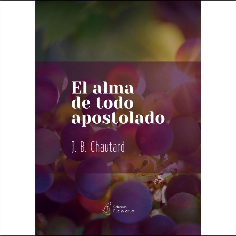 El alma de todo apostolado 1