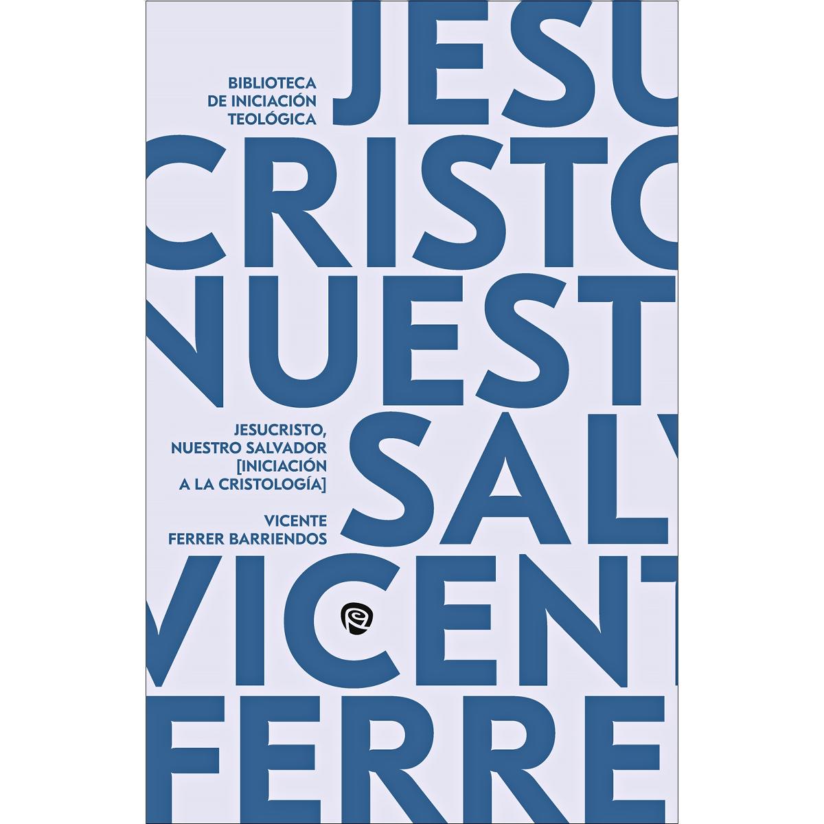 Imagem 0 de Jesucristo, nuestro Salvador: Iniciación a la Cristología (Capa mole)