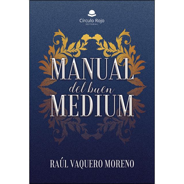 MANUAL del buen Medium 1