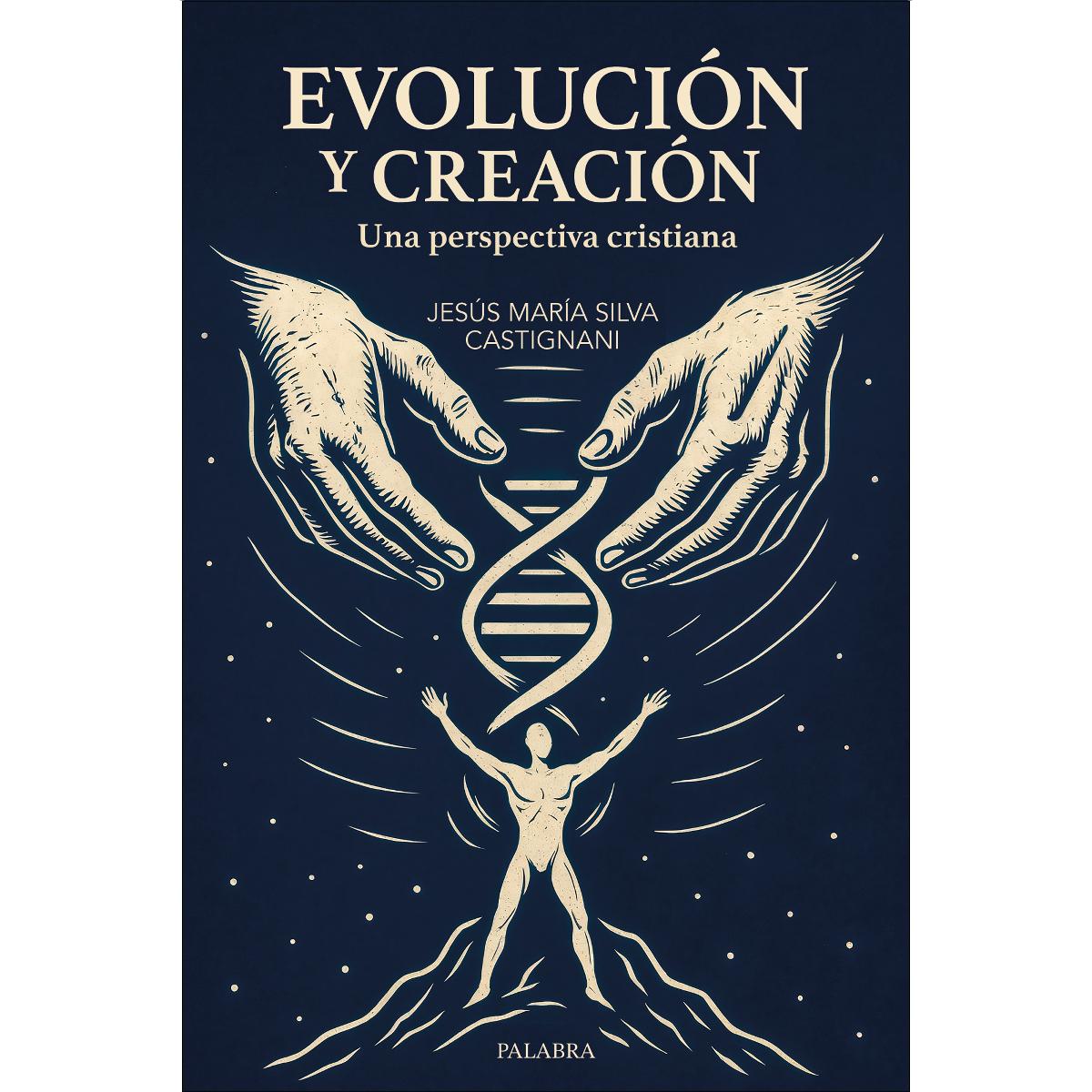 Imagem 0 de Evolución y creación: Una perspectiva cristiana (Capa mole com abas)