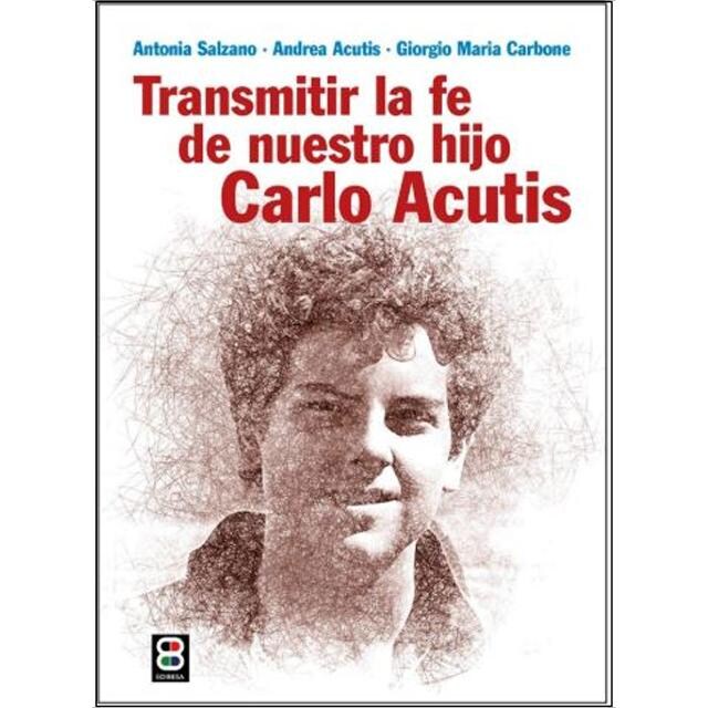 Imagem 0 de Transmitir la fe de nuestro hijo Carlo Acutis (Capa mole com abas)