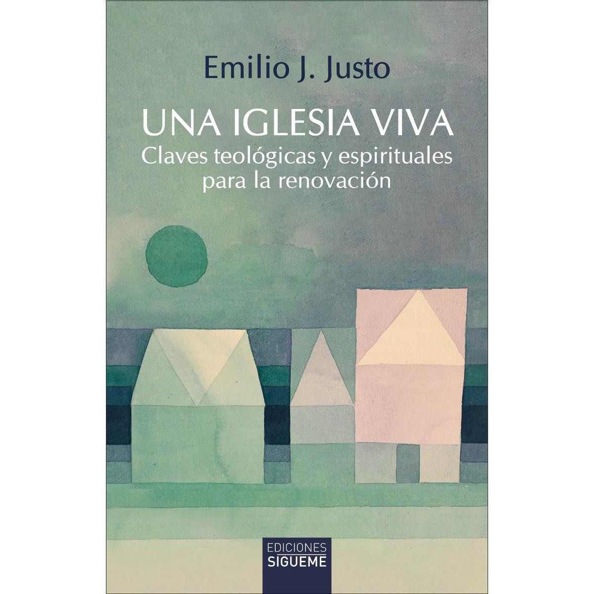 Una Iglesia viva: Claves teológicas y espirituales para la renovación 1