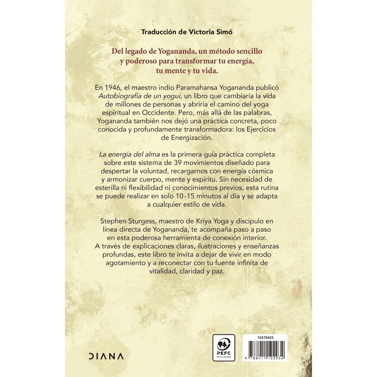 La energía del alma: Los ejercicios de energización de Yogananda para despertar tu voluntad, recargar tu cuerpo y conectar con e (Capa mole com abas) 2