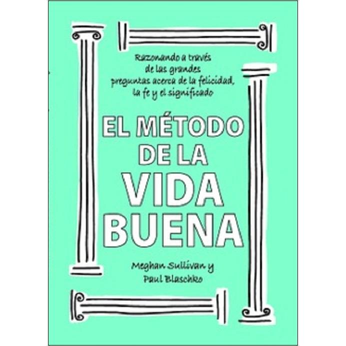 El método de la vida buena 1