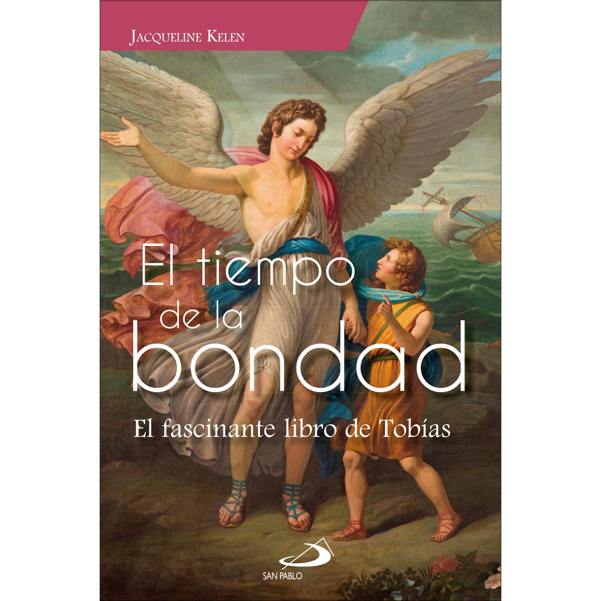 Imagem 0 de El tiempo de la bondad: El fascinante libro de Tobías (Capa mole com abas)