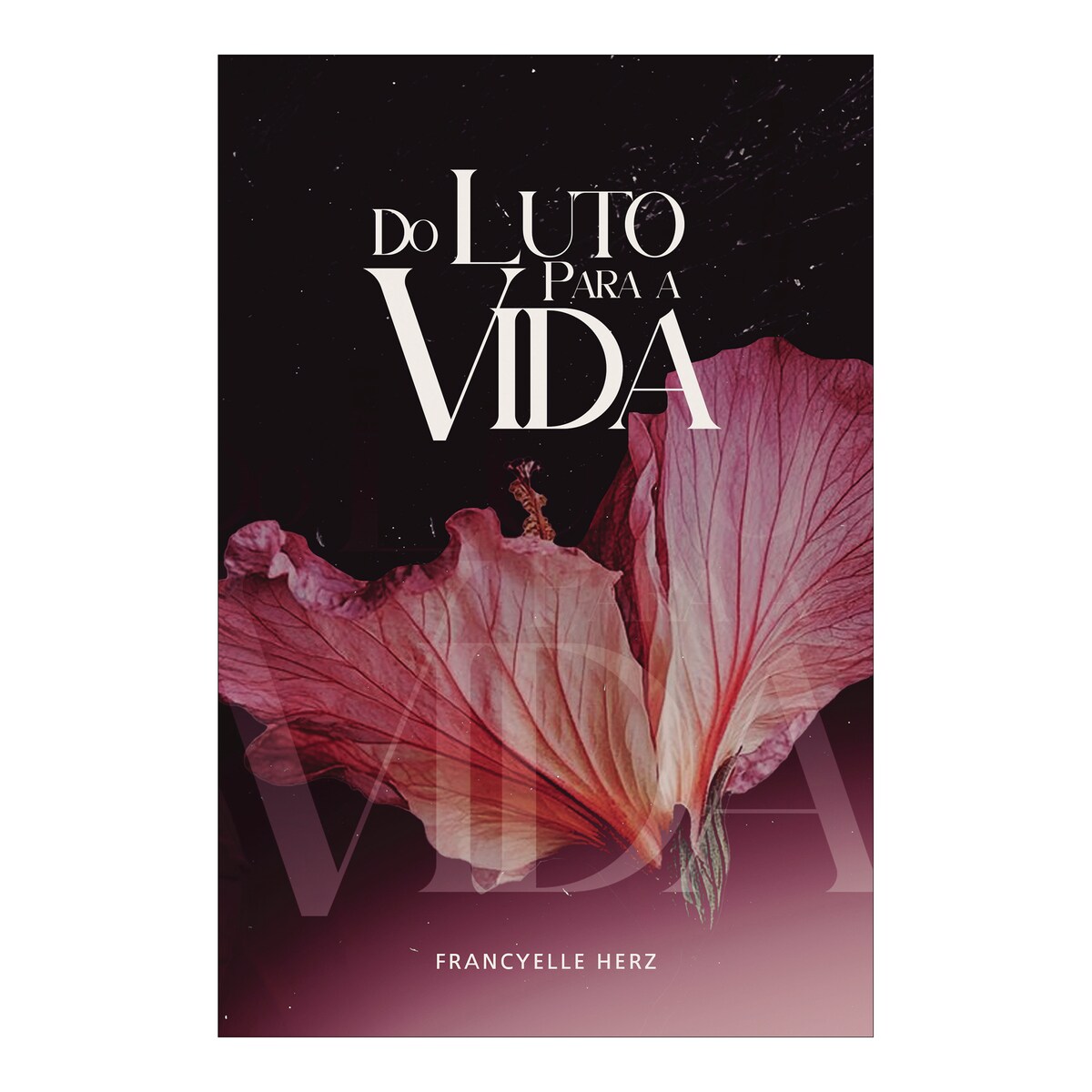 Do luto para a vida 1