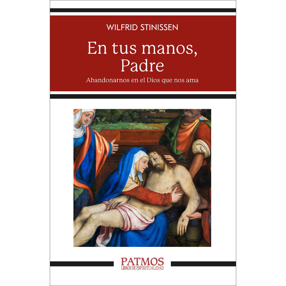 En tus manos, Padre: Abandonarnos en el Dios que nos ama (Capa mole) 1