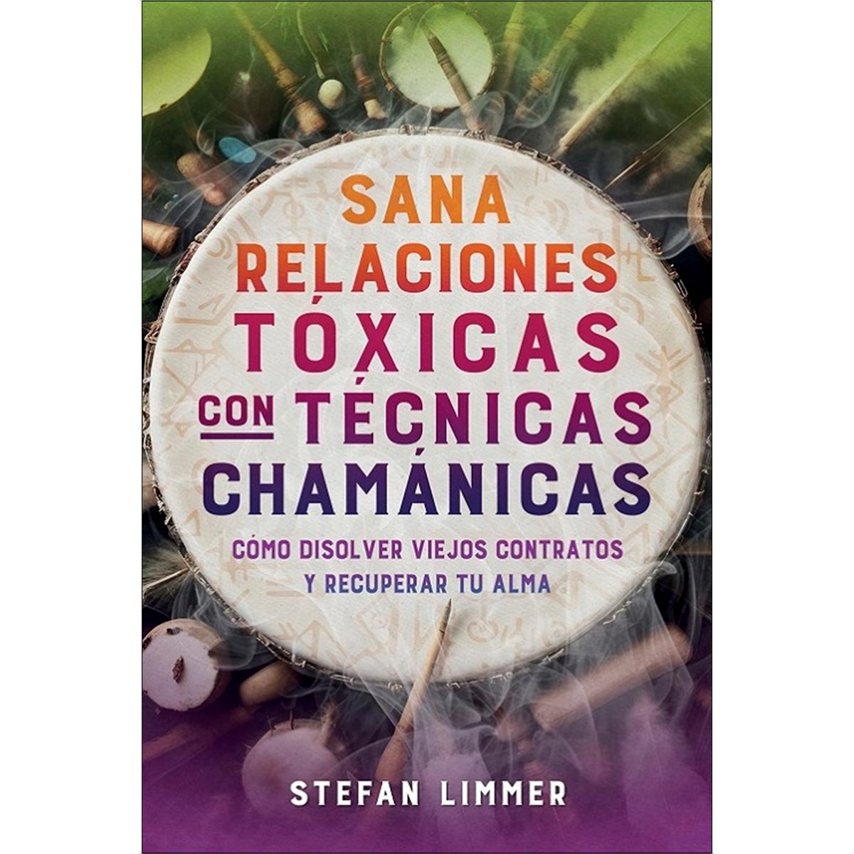 Sana relaciones tóxicas con técnicas chamánicas 1