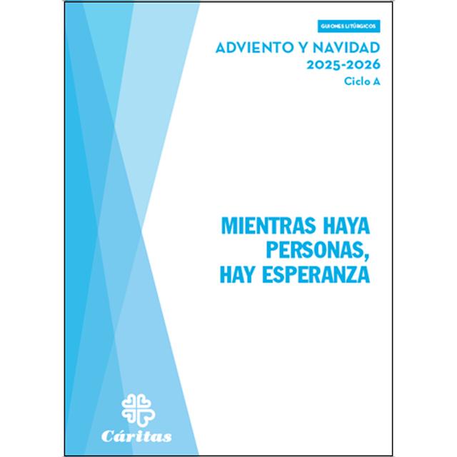 Mientras haya personas, hay esperanza -adviento y 1