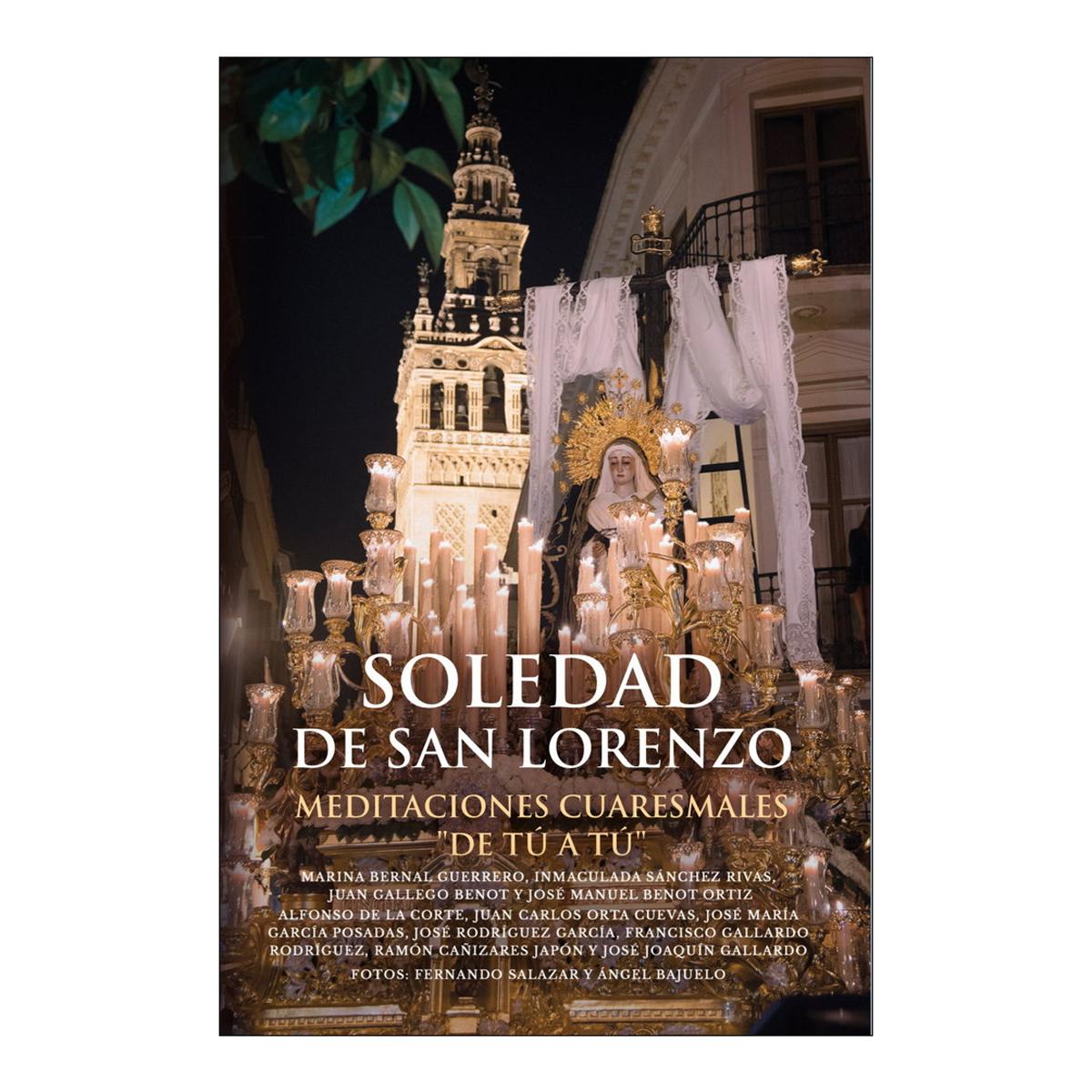 Soledad de San Lorenzo: Meditaciones cuaresmales de tu a tu 1