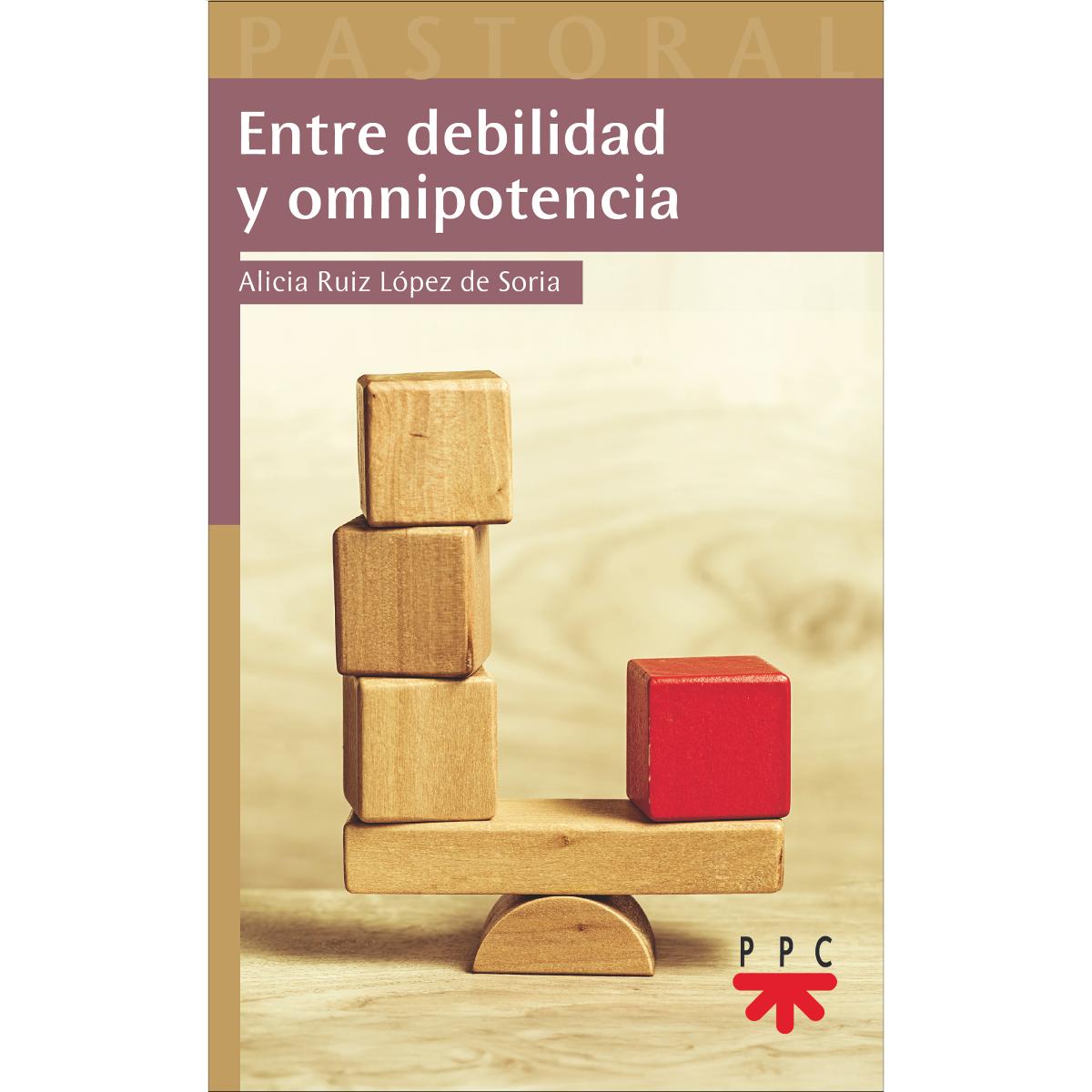 Imagem 0 de Entre debilidad y omnipotencia (Capa mole)