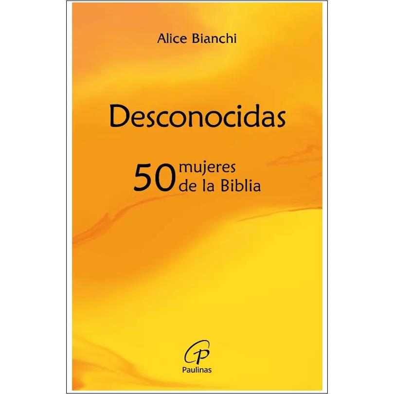Imagem 0 de Desconocidas: 50 mujeres de la Biblia