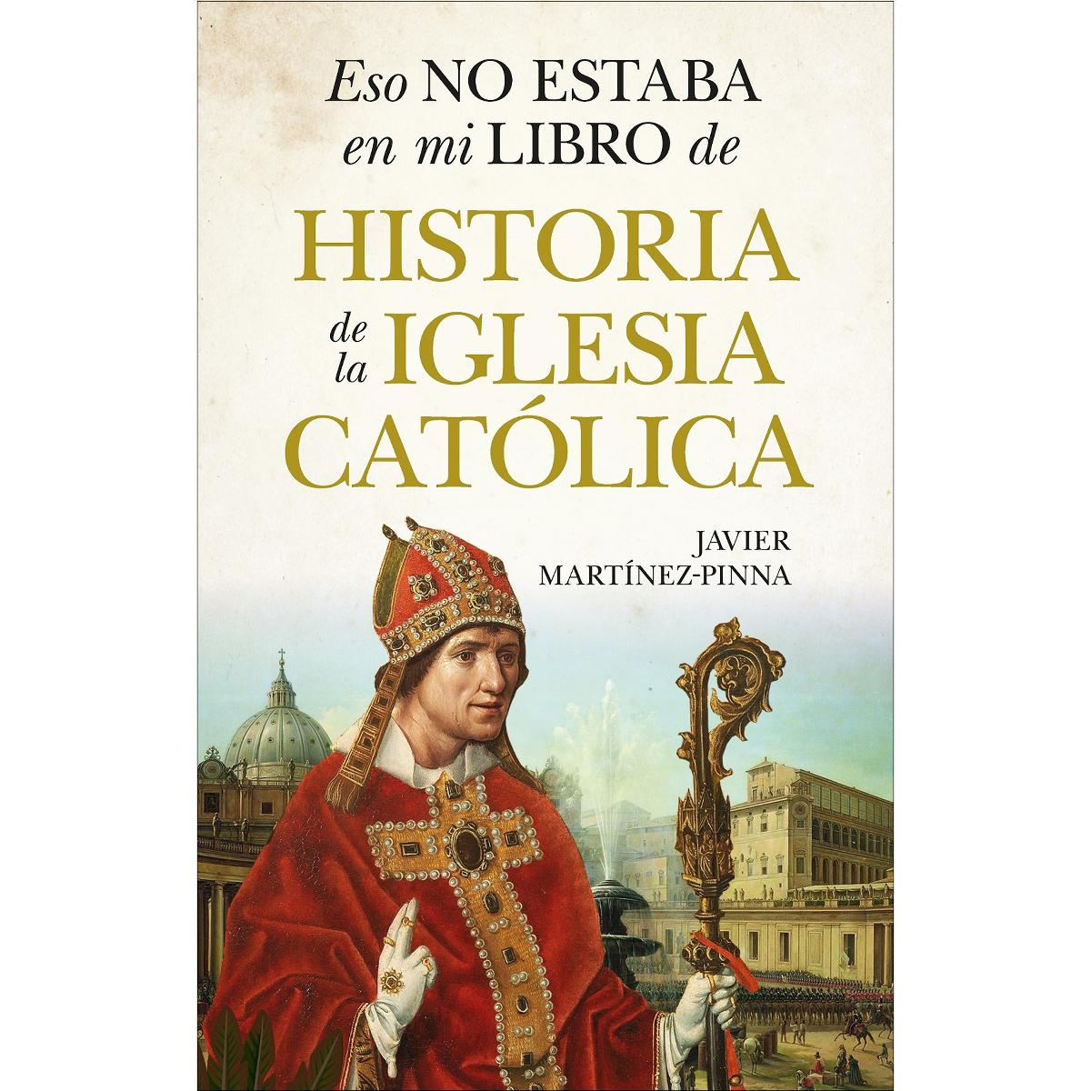 Imagem 0 de Eso no estaba en mi libro de historia de la Iglesia católica (Capa mole)