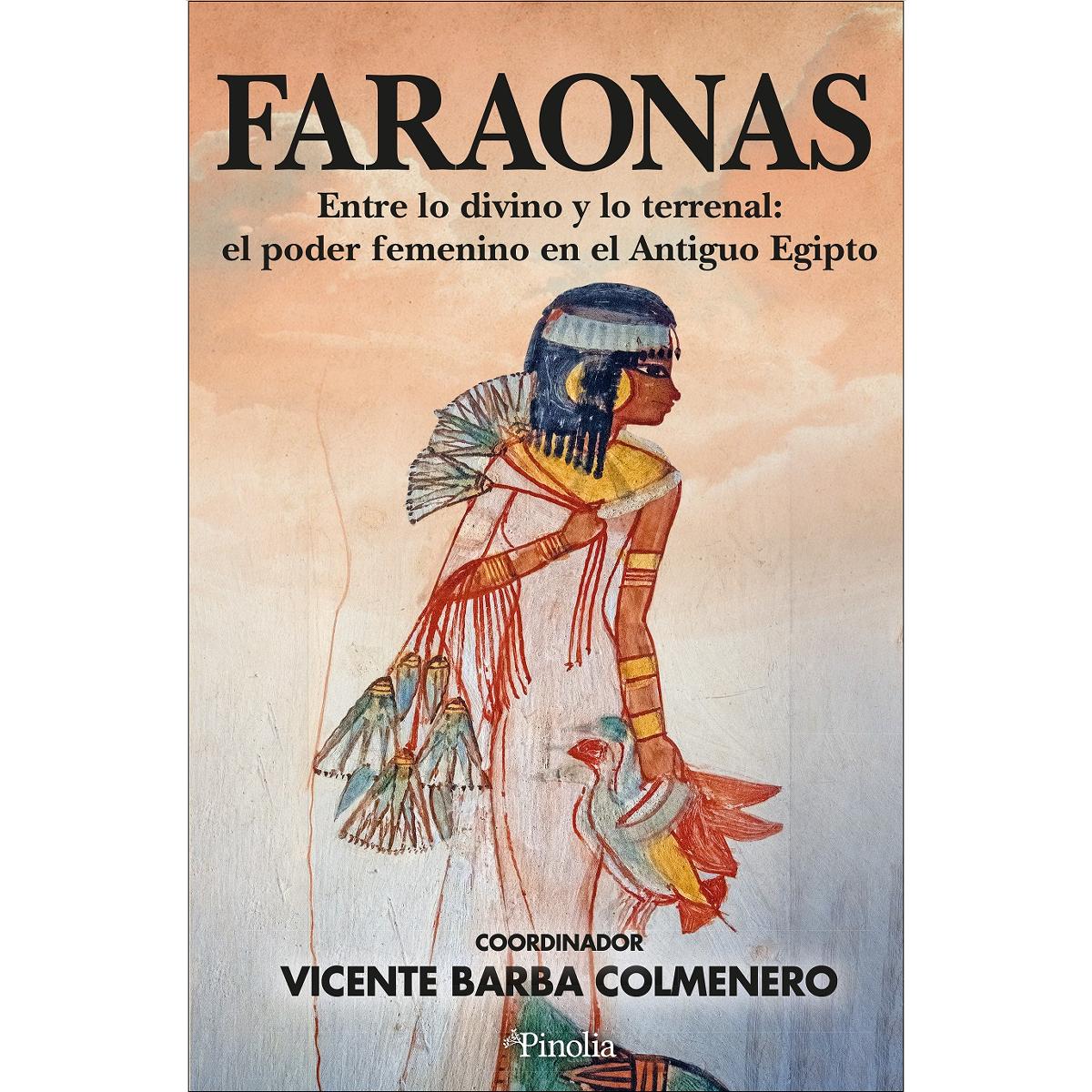 Faraonas: Las mujeres que cambiaron la historia del Antiguo Egipto (Capa mole) 1