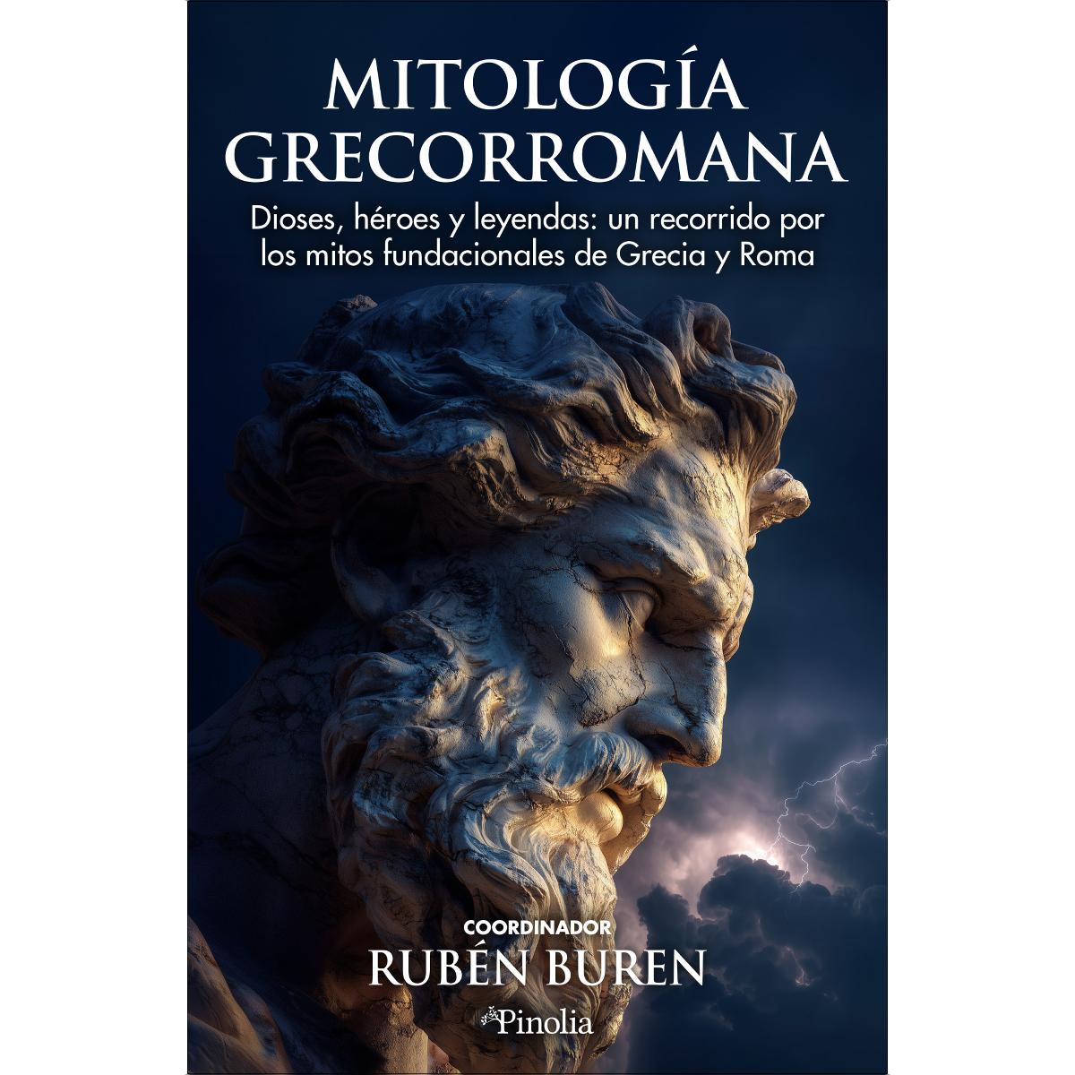Mitología grecorromana: Dioses, héroes y leyendas: un recorrido por los mitos fundacionales de Grecia y Roma (Capa mole) 1