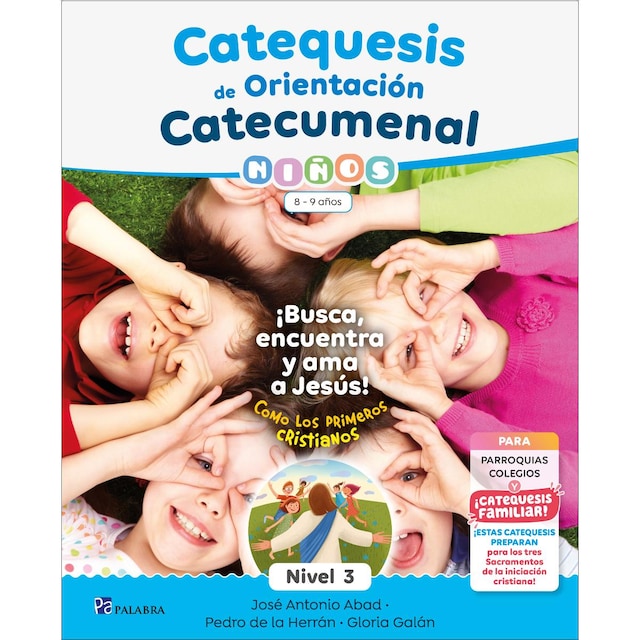 Imagem 0 de Catequesis de Orientación Catecumenal Nivel 3 Niños: 8-9 años (Capa mole com abas)