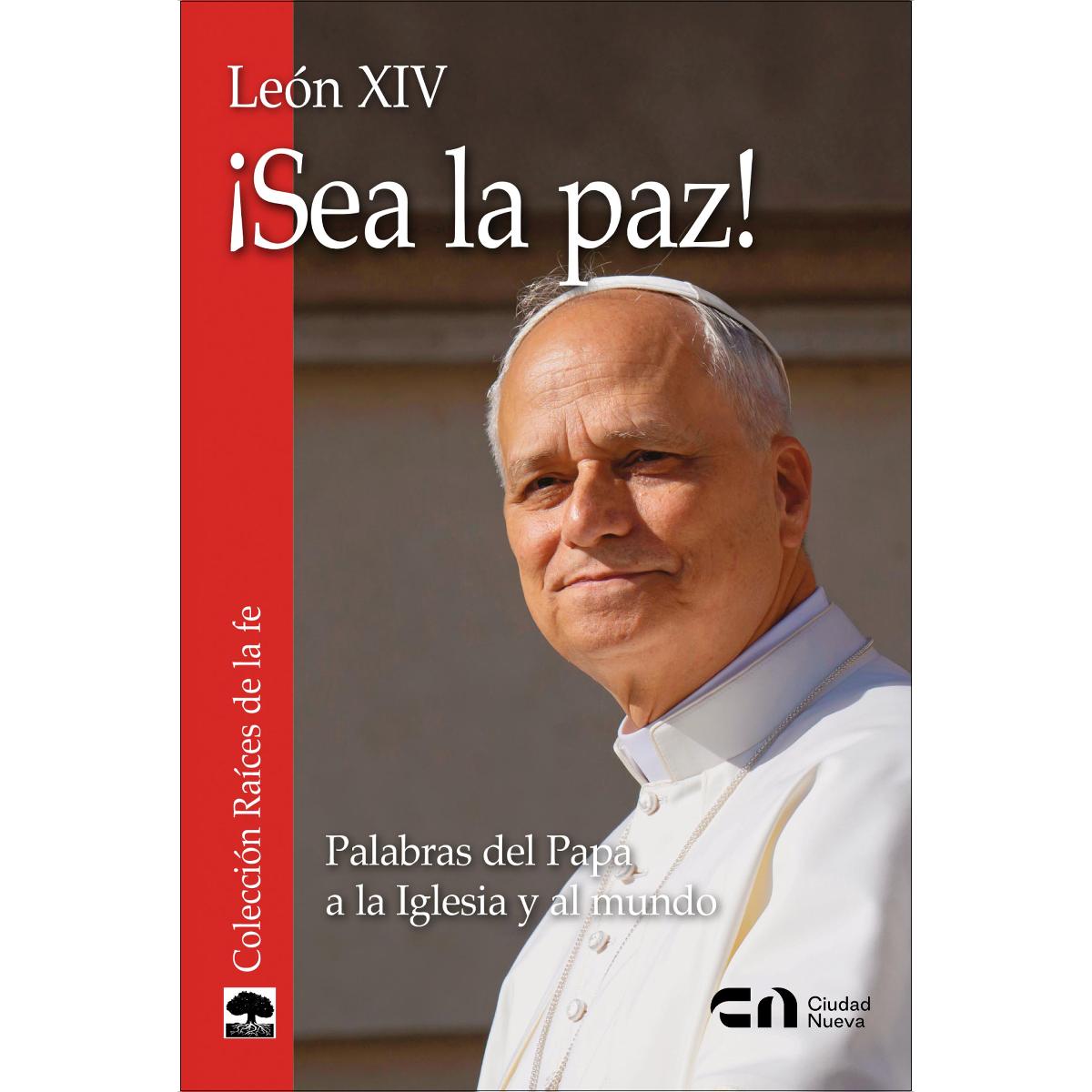 Imagem 0 de ¡Sea la paz!: Palabras del Papa a la Iglesia y al mundo (Capa mole)