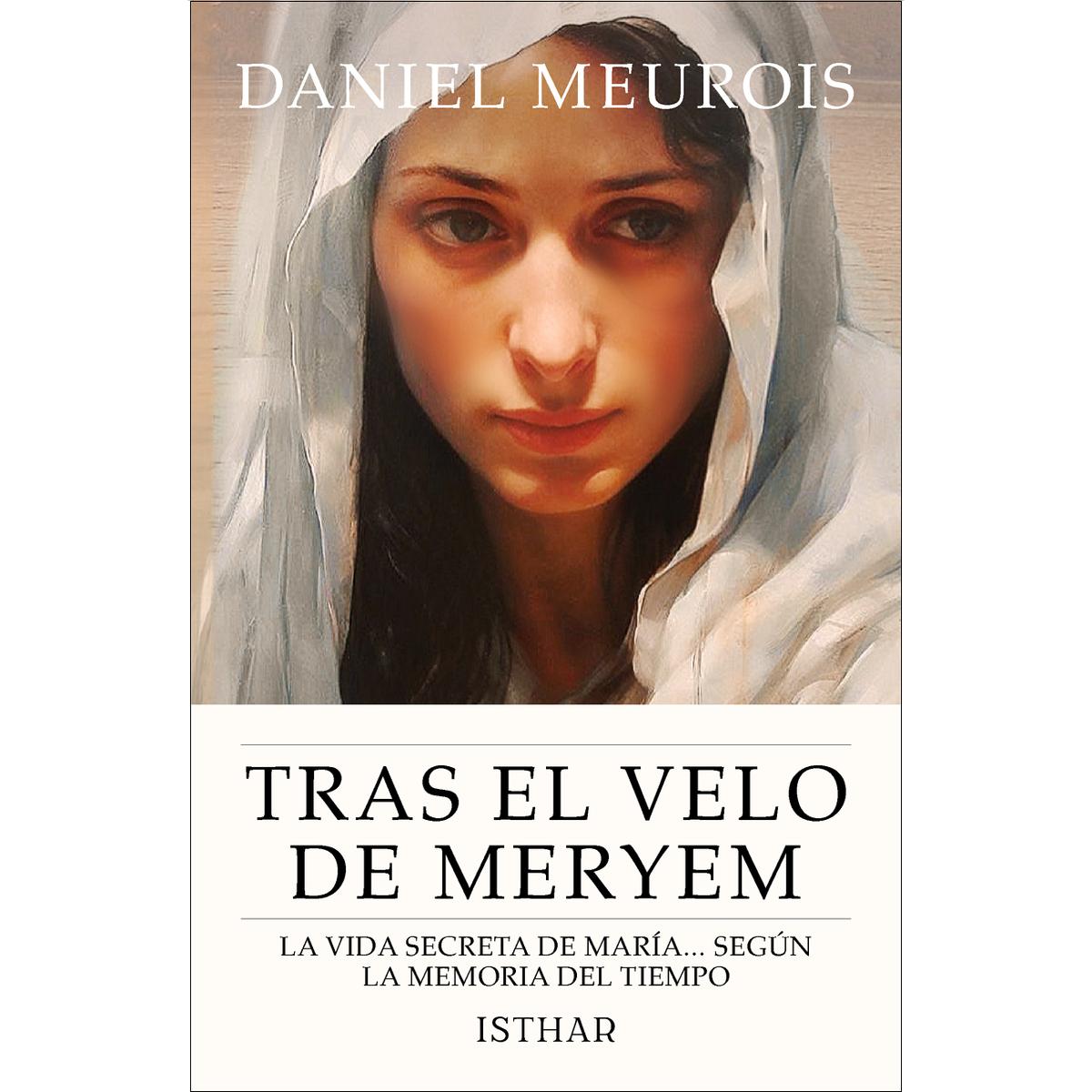 Imagem 0 de Tras el velo de Meryem: La vida secreta de María... según la memoria del tiempo (Capa mole com abas)