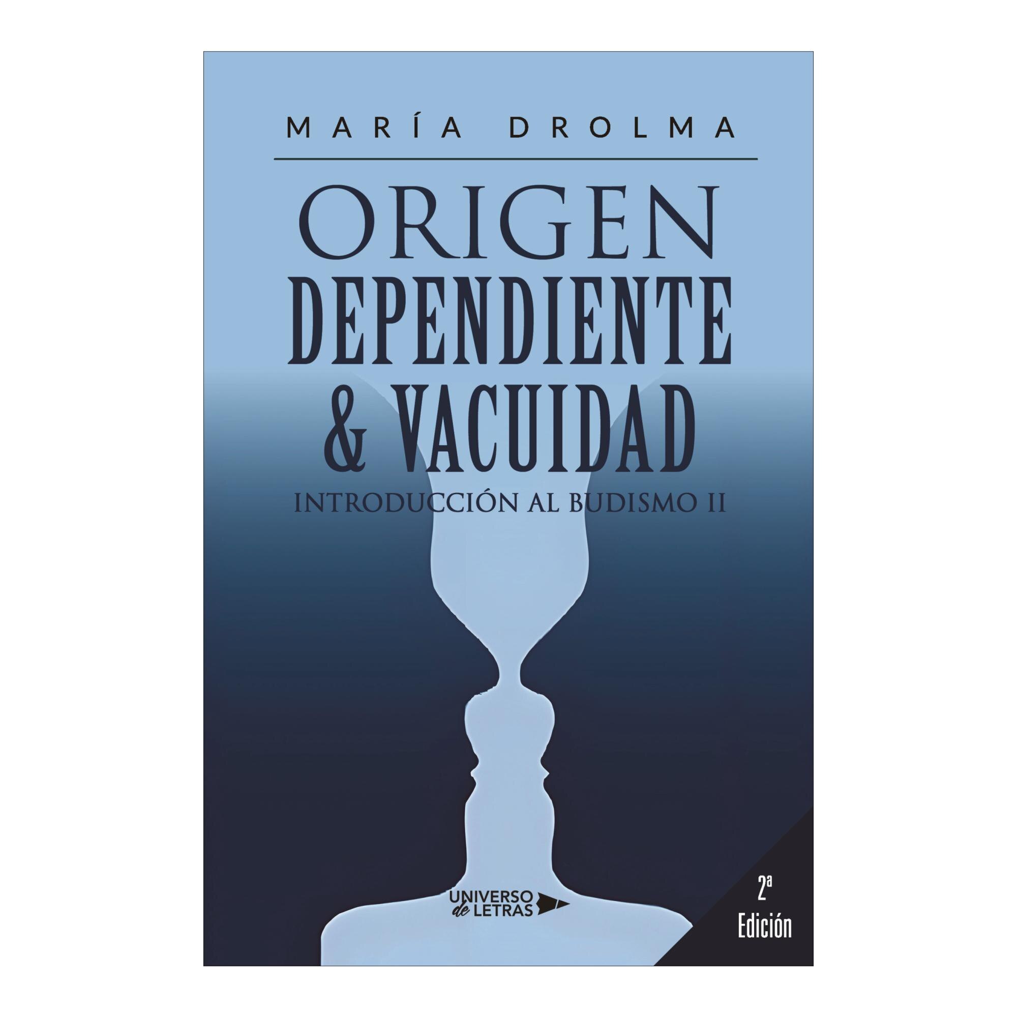Imagen 0 de Origen dependiente &amp; vacuidad
