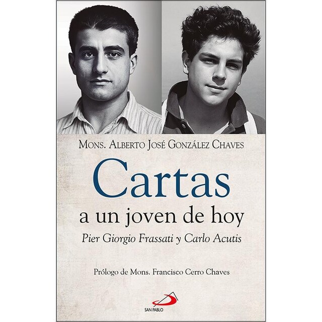 Imagem 0 de Cartas a un joven de hoy: Pier Giorgio Frassati y Carlo Acutis (Capa mole com abas)