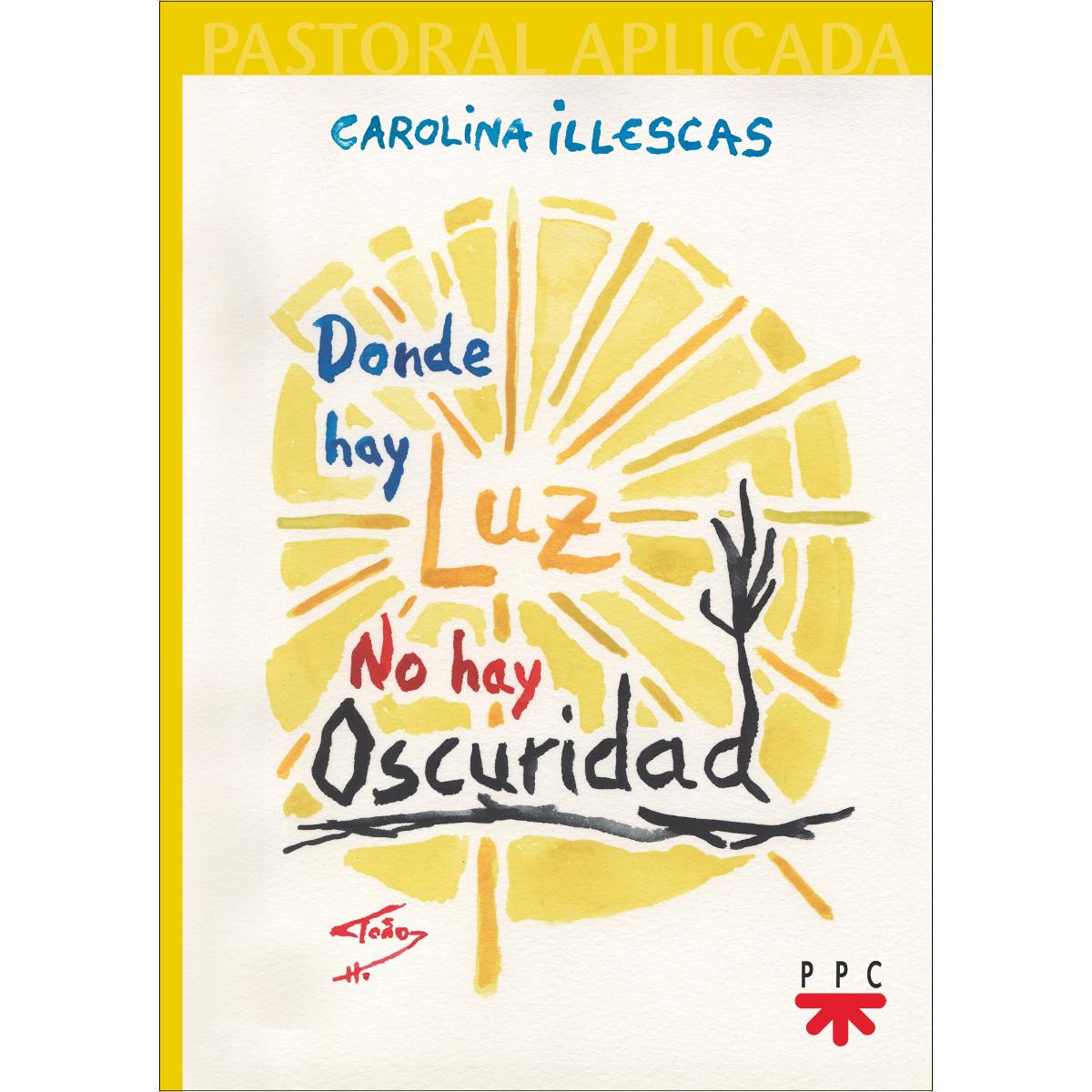 Donde hay luz, no hay oscuridad: De una cultura abusiva a una cultura del cuidado y el amor (Capa mole) 1