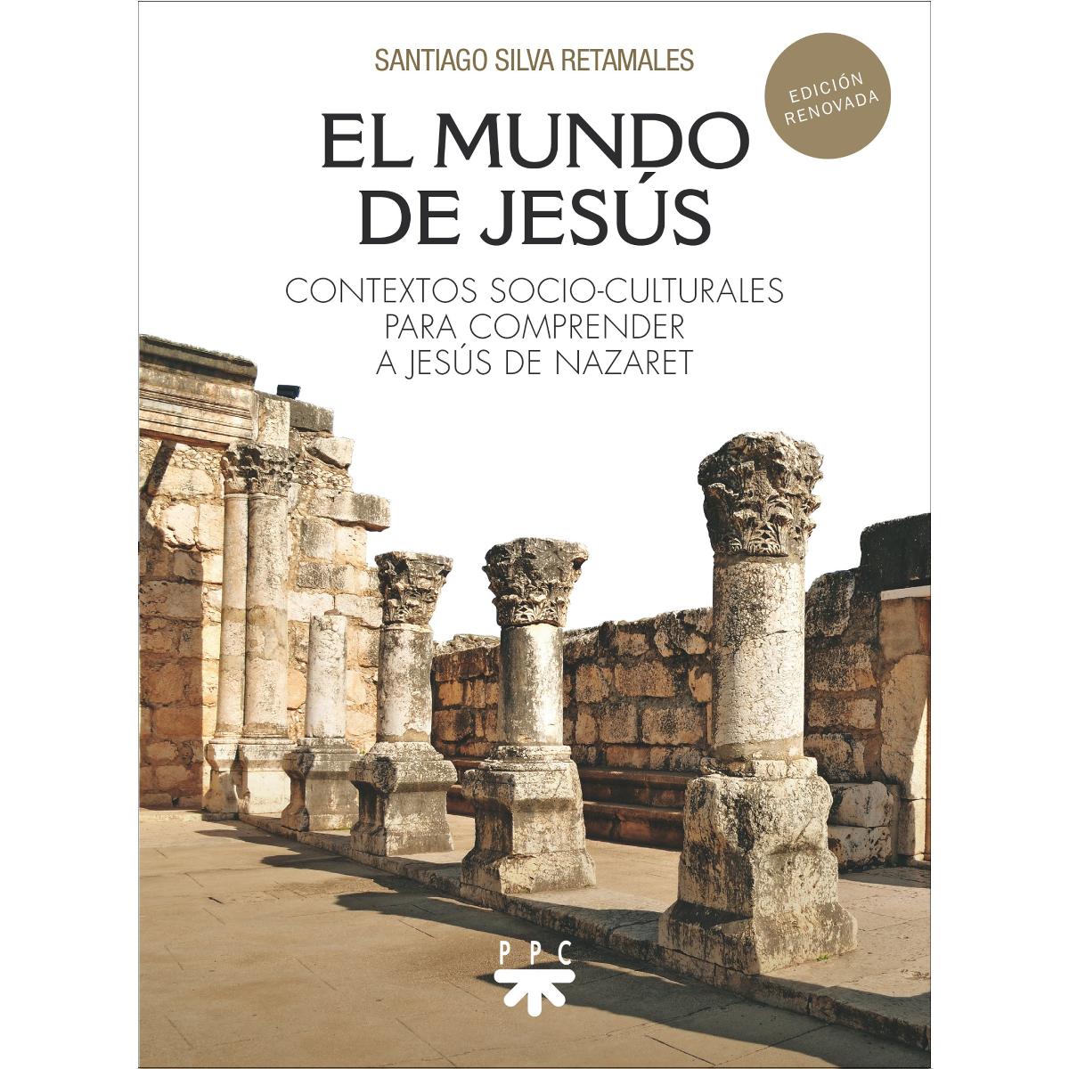 El mundo de Jesús (Ed. revisada): Contextos socio-culturales para comprender a Jesús de Nazaret (Capa mole) 1