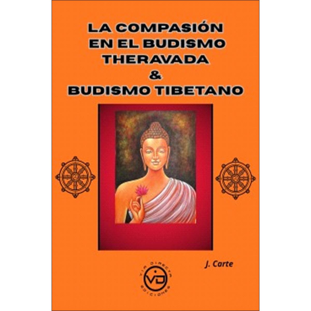 La compasión en el budismo theravada & budismo tib 1
