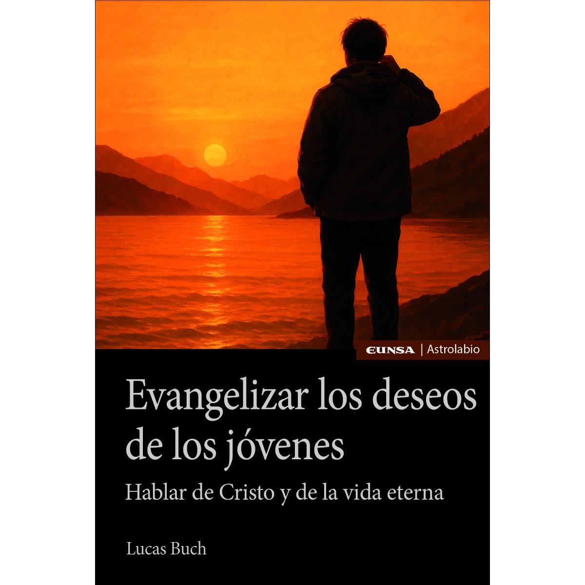 Imagem 0 de Evangelizar los deseos de los jóvenes. Hablar de Cristo y de la vida eterna